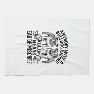 Bulldog Humor T-shirt Grappige Bad Tijd Hond Citaa Theedoek