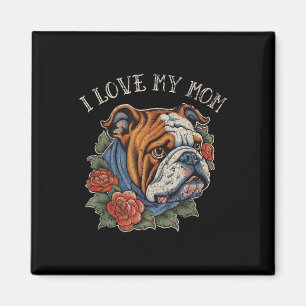 Bulldog I Love Mom Dog Tattoo Magneet