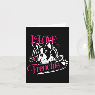 Bulldog - Ik hou van mijn Frenchie 1  Kaart