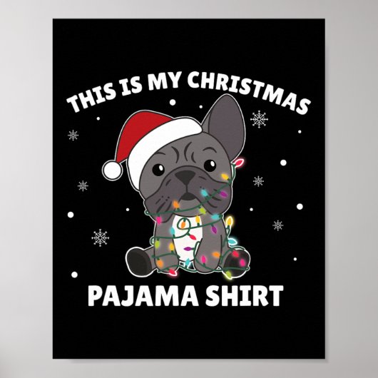Bulldog Kerstmis Dit is mijn kerstpyjama Poster (Voorkant)