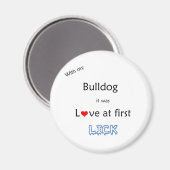 Bulldog Liefde bij Eerste Lick - Magneet (Voorkant / Achterkant)