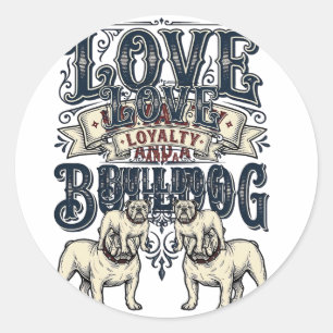 Bulldog Love T-shirt Vintage Gravure Hond Quote De Ronde Sticker