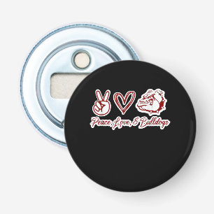 Bulldog Lovers Bulldog Peace Bulldog Owner Button Flesopener