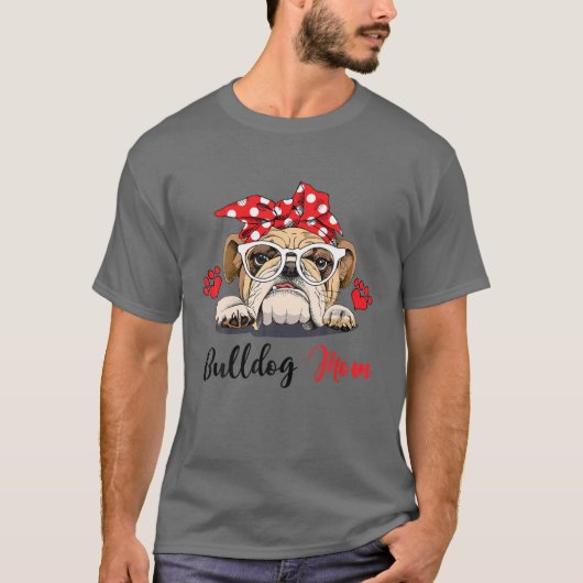 Bulldog Ma Funny Bulldog Lovers T-shirt (Voorkant)