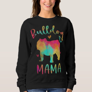 Bulldog Mama Colorful English Bulldog Gifts Dog Mo Trui
