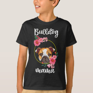 Bulldog Mama Hond Mam Floral T-shirt