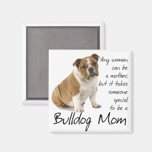 Bulldog mama Magnet (Voorkant / Achterkant)