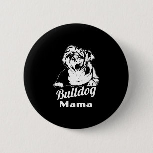 Bulldog Mama Ronde Button 5,7 Cm