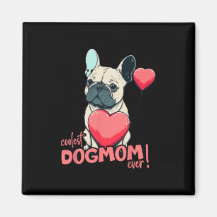 Bulldog met hartballon - Coolste dogmom ooit! Magneet