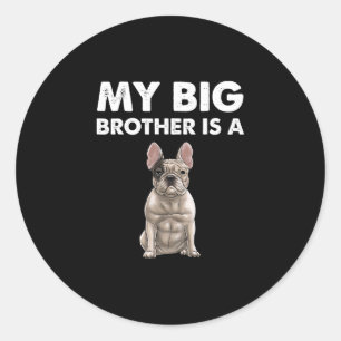 Bulldog Mijn grote broer is een Fransman Ronde Sticker