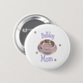 Bulldog Moeder - Button (Voorkant /achterkant)