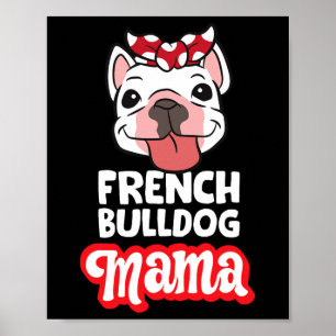 Bulldog Moeder Franse Bulldog Mama  Poster