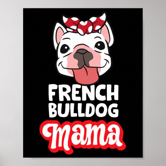 Bulldog Moeder Franse Bulldog Mama Poster (Voorkant)