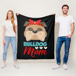 Bulldog Mom   Gepersonaliseerd voor mijn moeder Fleece Deken