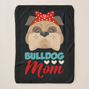 Bulldog Mom   Gepersonaliseerd voor mijn moeder Sherpa Deken