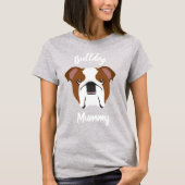 Bulldog Mummy T-shirt (Voorkant)