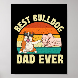 Bulldog Pap Ooit - Hondeneigenaar Dierlijk Huisdie Poster
