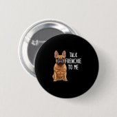 Bulldog Praat Frans Tegen Mij  Ronde Button 5,7 Cm (Voorkant /achterkant)