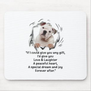 Bulldog Puppy Cute als ik je cadeaus kan geven Muismat