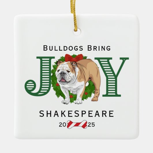 Bulldogs brengen vreugde krans keramisch ornament (Voorkant)