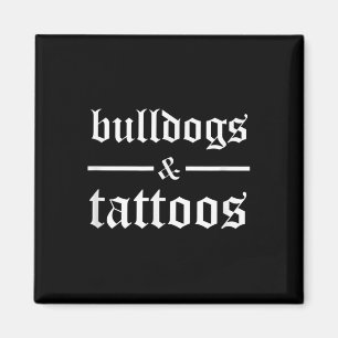Bulldogs en Tattoos - Grappige getatoeëerde honden Magneet
