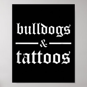 Bulldogs en Tattoos - Grappige getatoeëerde honden Poster