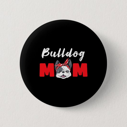 Bulldogs Moeder - Bulldog Ronde Button 5,7 Cm (Voorkant)