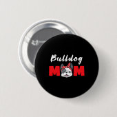 Bulldogs Moeder - Bulldog Ronde Button 5,7 Cm (Voorkant /achterkant)