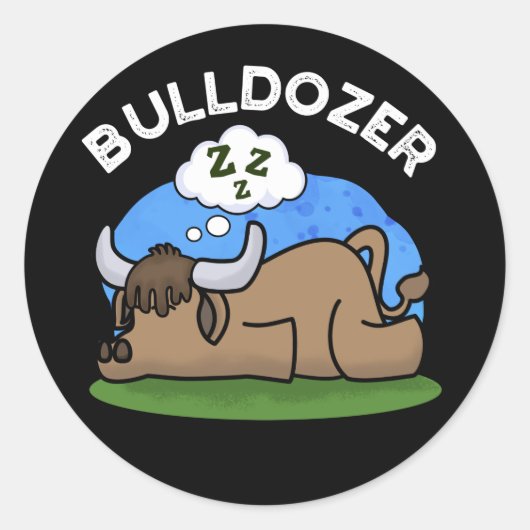 Bulldozer Funny Animal Bull Pun Dark BG Ronde Sticker (Voorkant)