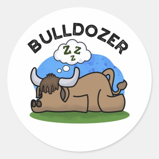 Bulldozer Funny Animal Bull Pun Ronde Sticker (Voorkant)