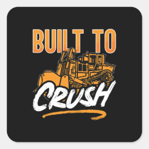 Bulldozer gebouwd om bouwvakker te verpletteren vierkante sticker