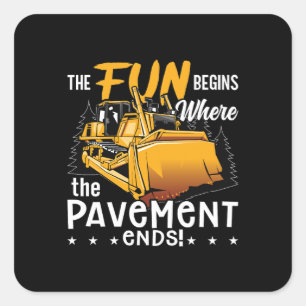 Bulldozer Het plezier begint bouwvakker site Vierkante Sticker