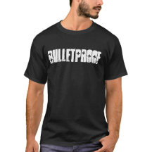 "Bulletproof" T-Shirt