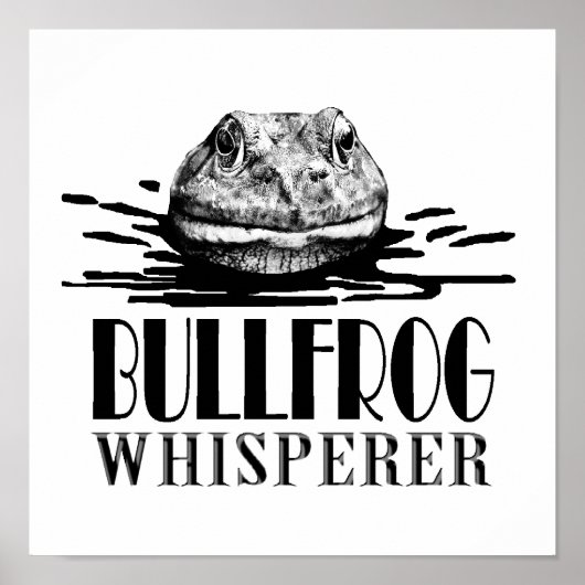 Bullfrog Whisperer Funny Frog Hunter Poster (Voorkant)