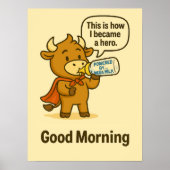 Bullio's Ochtendgeheim – Goedemorgen Motivatie Poster (Voorkant)