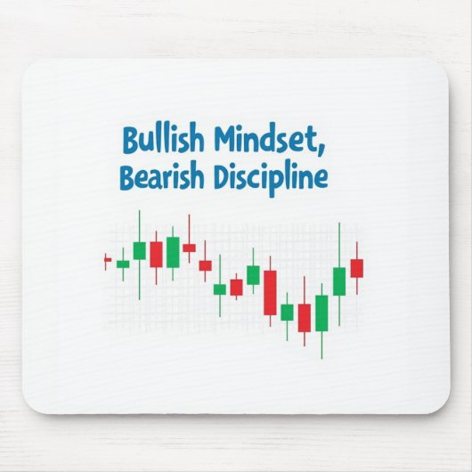 "Bullish Mindset, Bearish Discipline - Handel met Muismat (Voorkant)