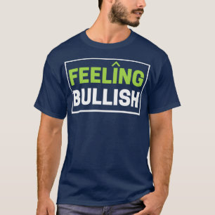 BullMarket Traders Day Trader T-shirt