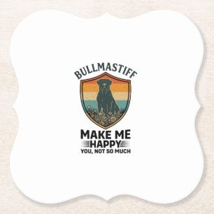 Bullmastiff Maak Me Gelukkig Hond Schild Retro Zon Kartonnen Onderzetters