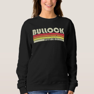 Bullock Surname Retro  80s 90s Birthday Reu Trui