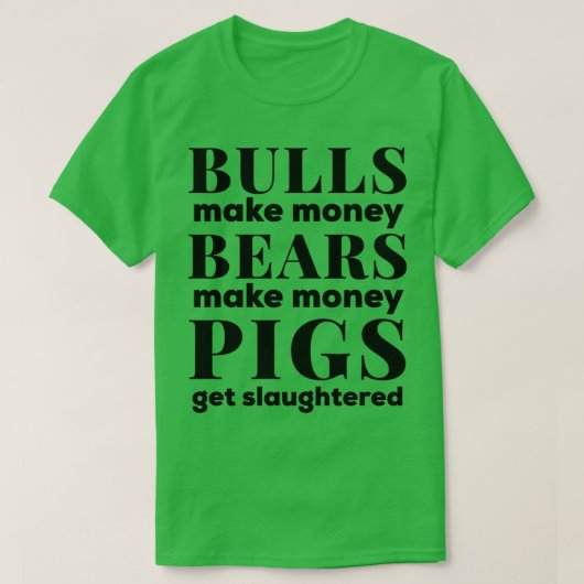 Bulls en Beren maken een ontwerp van de geldmarkt T-shirt (Design voorkant)