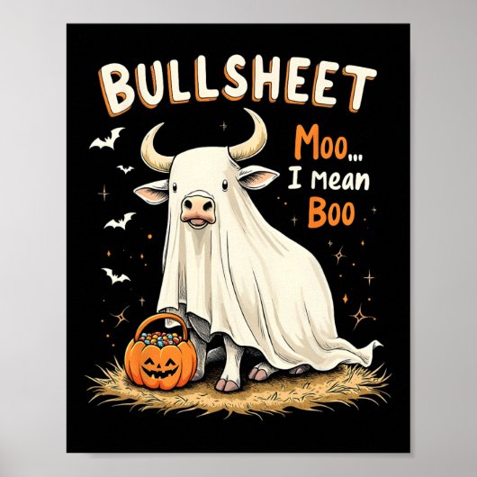 Bullsheet Koe Ghost Pun Funny Halloween Trick or T Poster (Voorkant)