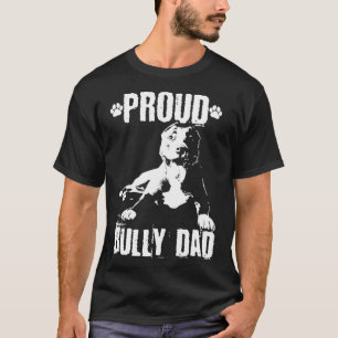 Bully Dad American Bully Pitbull Dog Owner Pullov T-shirt