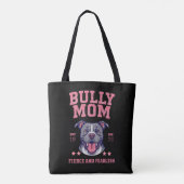 Bully Dog Mom - Fierce Fearless - Pit Bull Lover Tote Bag (Achterkant)