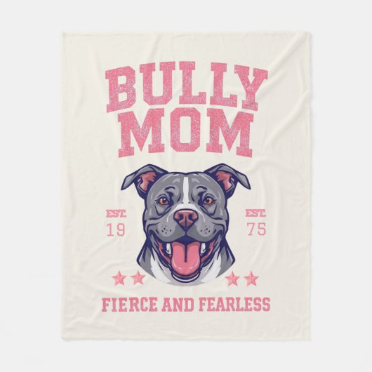Bully Dog Mom - Fierce Fearless Pit Bull Soft Cozy Fleece Deken (Voorkant)