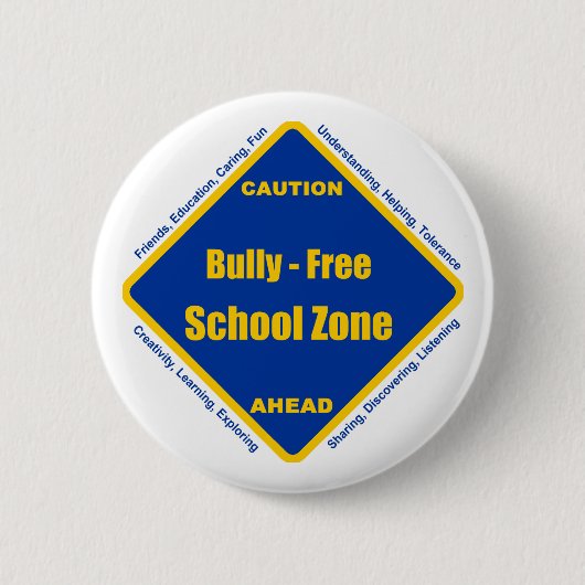 Bully - Free School Zone Ronde Button 5,7 Cm (Voorkant)