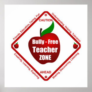 Bully - Free Teacher Zone Poster