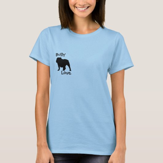 Bully Love English Bulldog T-Shirt (Voorkant)
