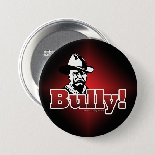 Bully... Ronde Button 7,6 Cm (Voorkant /achterkant)