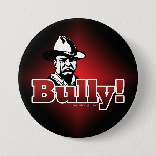 Bully... Ronde Button 7,6 Cm (Voorkant)