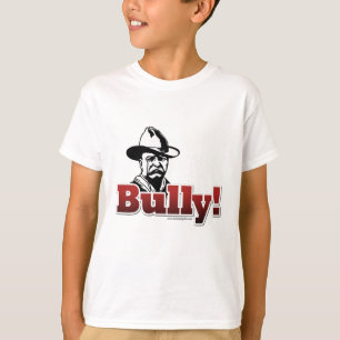 Bully... T-shirt